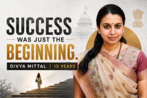 Divya Mittal IAS journey